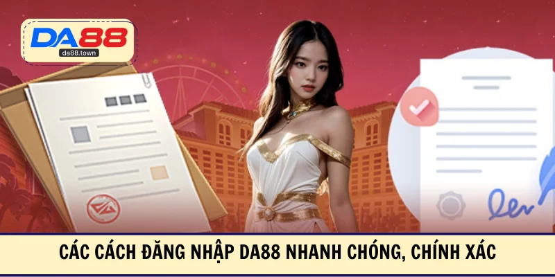 Đăng Nhập DA88 An Toàn, Nhanh Chóng Và Ổn Định Cho Tân Thủ – DA88