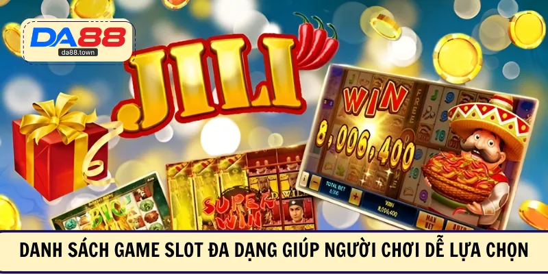 Nổ Hũ JILI Tại DA88: Điểm Đến Slot Được Người Chơi Tin Chọn – DA88&#55356&#57238 Trang Đích Đăng KÝ DA88.COM &#55356&#57286 Giải Trí Có Tiền - Arivo