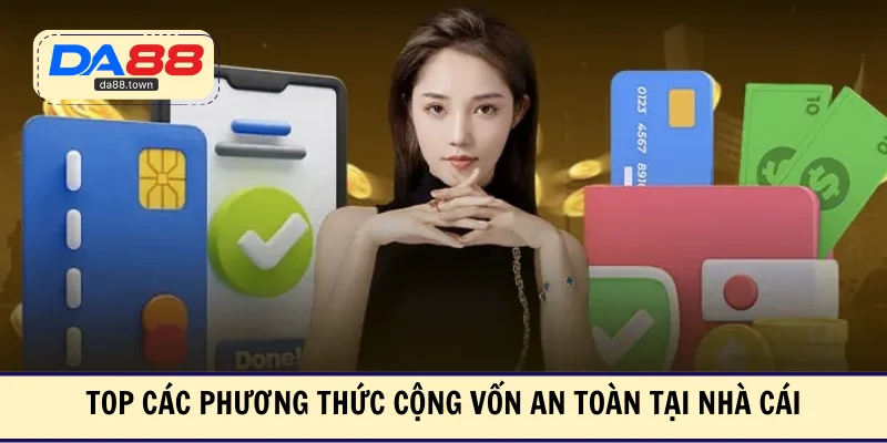 Nạp Tiền DA88- An Toàn, Nhanh Chóng Rõ Ràng Cho Người Mới – DA88&#55356&#57238 Trang Đích Đăng KÝ DA88.COM &#55356&#57286 Giải Trí Có Tiền - Arivo