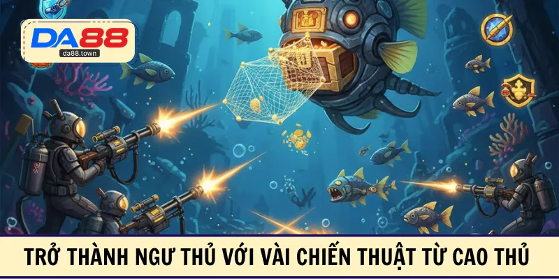 Vua Bắn Cá – Thủy Cung Sâu Thẳm, Khám Phá Liền Tay – DA88