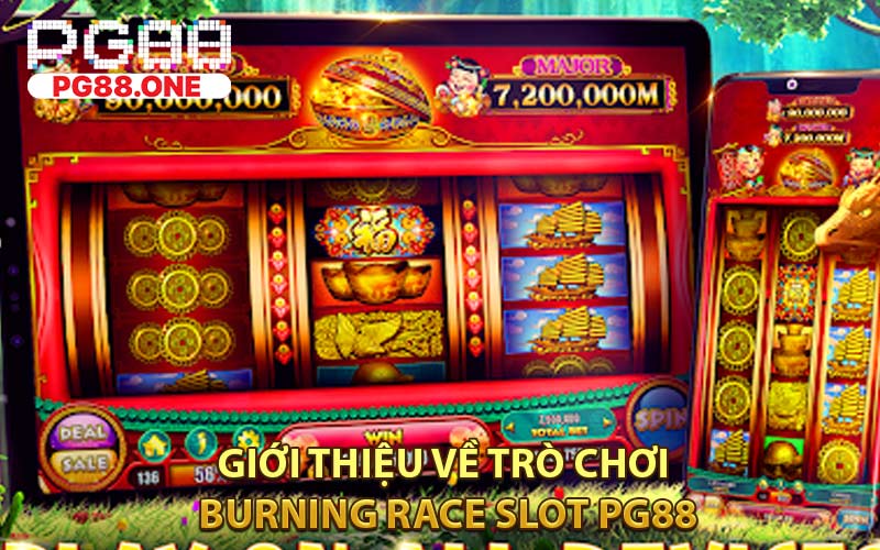 Burning Race Slot - Tham Gia Ngay Trò Chơi Nổ Hũ Tại PG88 - Arivo