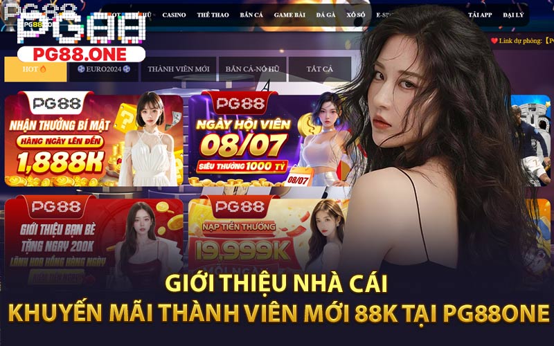 Nhà Cái Khuyến Mãi Thành Viên Mới 88k Tại PG88 - Arivo