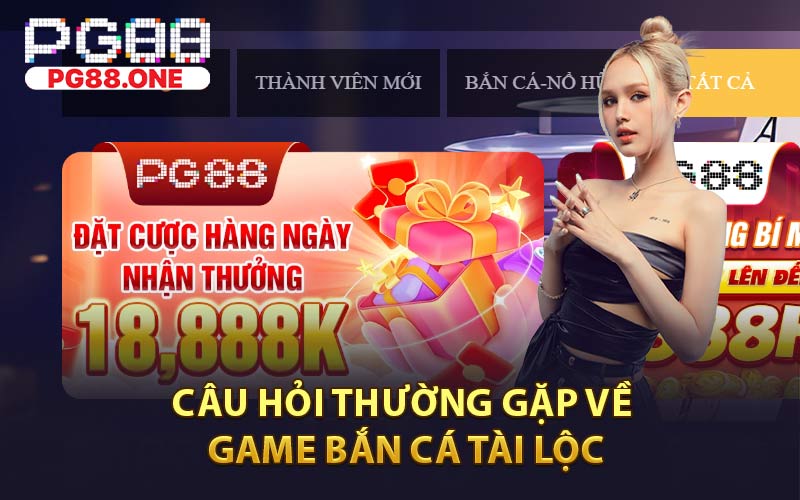 Bắn Cá Tài Lộc - Mở Ra Cơ Hội Thắng Lớn Tại PG88 - Arivo