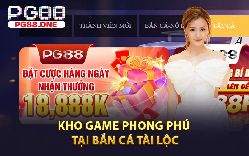 Bắn Cá Tài Lộc - Mở Ra Cơ Hội Thắng Lớn Tại PG88 - Arivo