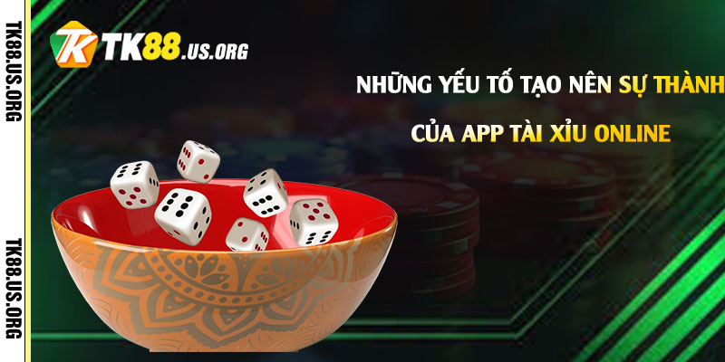 App Tài Xỉu Online - Tải Game Tài Xỉu Rút Tiền Tại Tk88 - Arivo