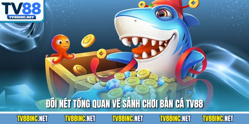 Bắn Cá TV88 - Kinh Nghiệm Chơi Từ Các Chuyên Gia Săn Thưởng - Arivo