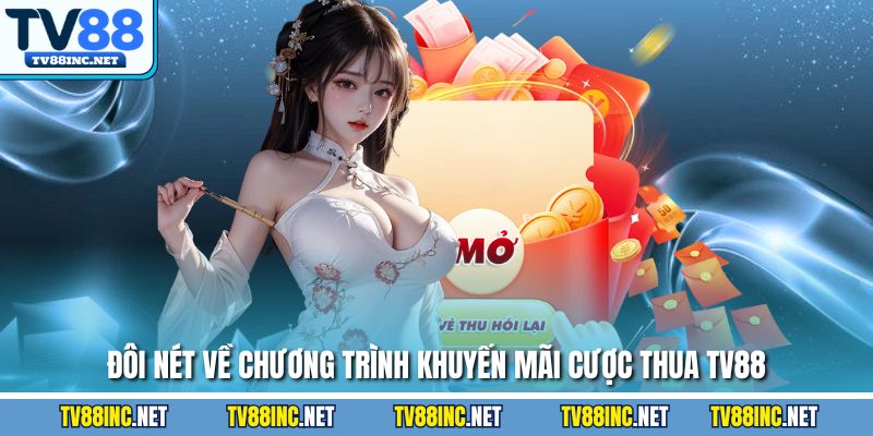 Khuyến Mãi Hoàn Trả TV88 - Cơ Hội Vàng Tối Ưu Hóa Nguồn Vốn - Arivo
