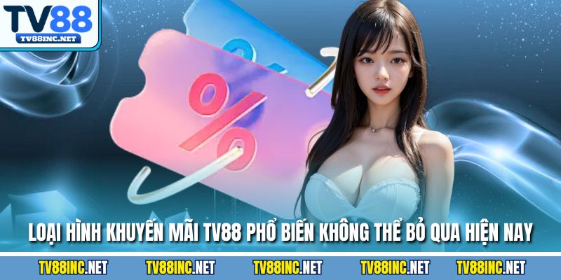 Tổng Hợp Khuyến Mãi TV88 - Hướng Dẫn Nhận Và Sử Dụng - Arivo