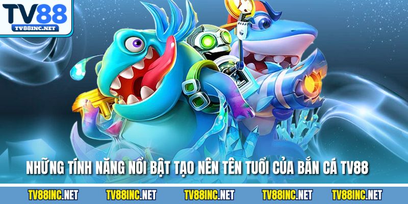 Bắn Cá TV88 - Kinh Nghiệm Chơi Từ Các Chuyên Gia Săn Thưởng - Arivo