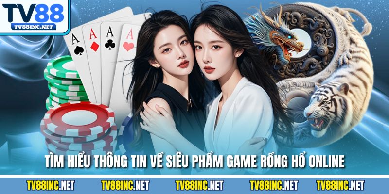 Rồng Hổ Online Thế Giới Cá Cược Nhanh Gọn An Toàn Hấp Dẫn - Arivo