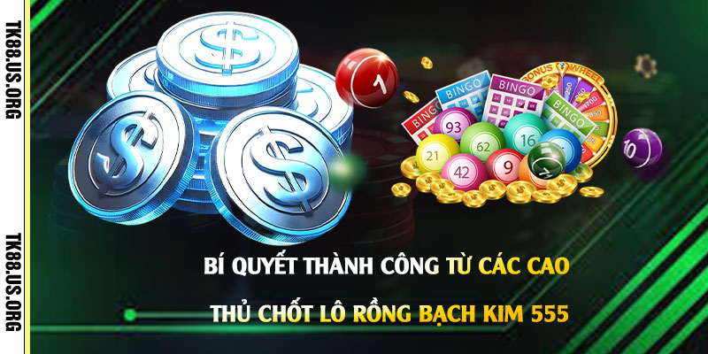 Rồng Bạch Kim 555 - Cao Thủ Chốt Lô Rồng Bạch Kim Quanh Năm - Arivo