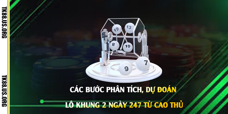 Soi lô khung 2 ngày 247 - Cao Thủ Soi Cầu Lô Khung 2 Ngày 9 Xác Nhất - Arivo