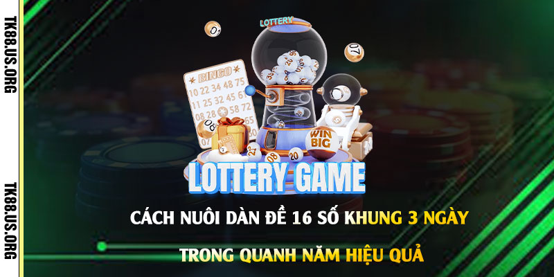 Dàn Đề 16 Số khung 3 Ngày - Cách Chọn Dàn Đề 16 Số Nuôi Quanh Năm - Arivo
