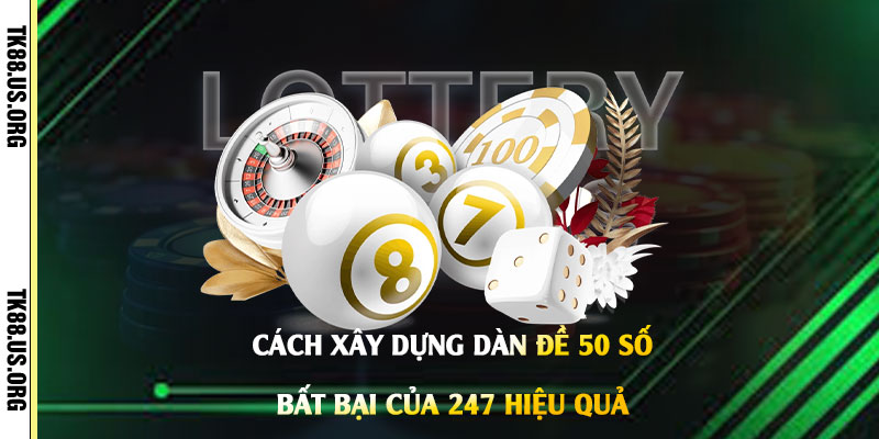 Dàn Đề 50 Số Bất Bại Của 247 - Nuôi Dàn Đề Lãi Mỗi Ngày - Arivo