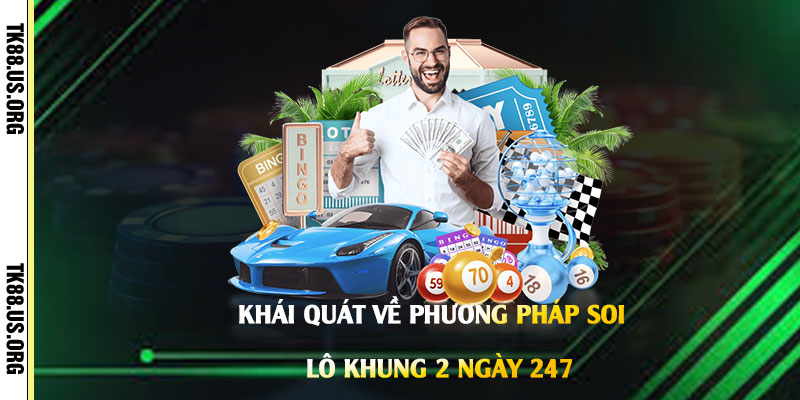 Soi lô khung 2 ngày 247 - Cao Thủ Soi Cầu Lô Khung 2 Ngày 9 Xác Nhất - Arivo