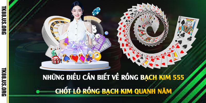 Rồng Bạch Kim 555 - Cao Thủ Chốt Lô Rồng Bạch Kim Quanh Năm - Arivo