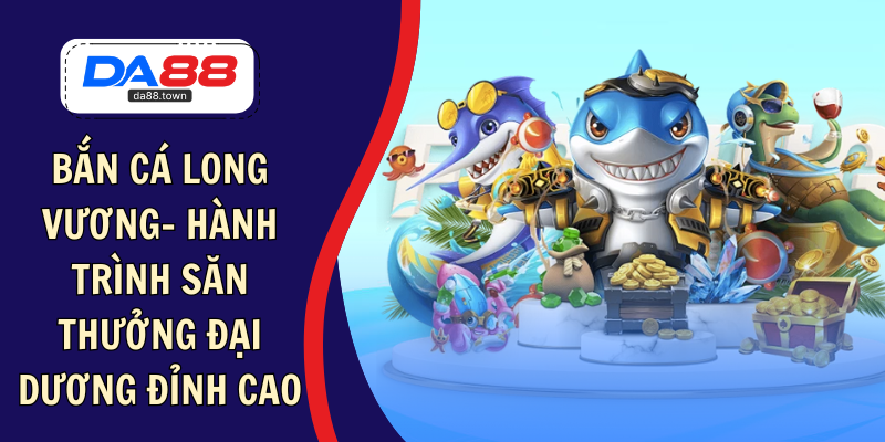 Câu Cá Ninja – Săn Boss Với Kỹ Năng Đặc Biệt Cực Cuốn – DA88&#55356&#57238 Trang Đích Đăng KÝ DA88.COM &#55356&#57286 Giải Trí Có Tiền - Arivo