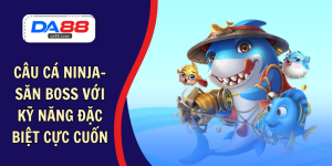 BẮN CÁ – DA88&#55356&#57238 Trang Đích Đăng KÝ DA88.COM &#55356&#57286 Giải Trí Có Tiền - Arivo