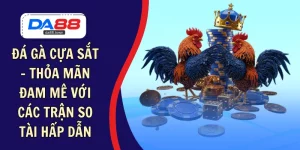 ĐÁ GÀ – DA88&#55356&#57238 Trang Đích Đăng KÝ DA88.COM &#55356&#57286 Giải Trí Có Tiền - Arivo