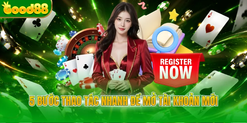 Đăng Ký GOOD88 Ngay Để Nhận Ưu Đãi Khủng Liền Tay  - Arivo