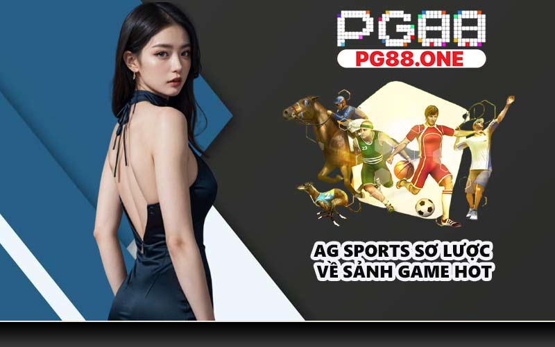 AG Sports - Thiên Đường Kèo Thể Thao Online Hấp Dẫn - Arivo