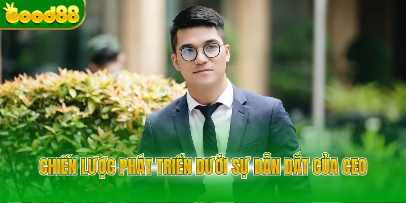 CEO Hoàng Quân Good88 Người Định Hình Xu Hướng Giải Trí - Arivo