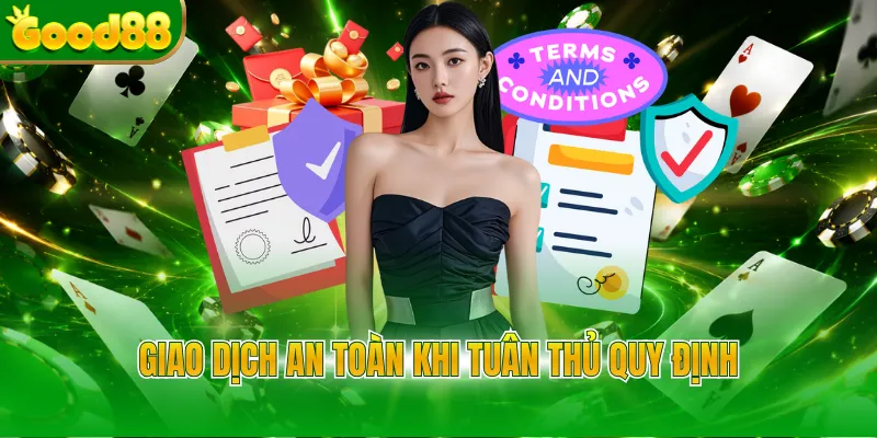 Điều Kiện Điều Khoản GOOD88 Cập Nhật Quy Định Mới Nhất  - Arivo