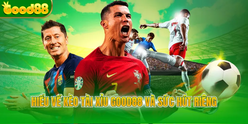 Kèo Tài Xỉu Good88 - Bí Quyết Săn Thưởng Lớn Cho Bạn - Arivo