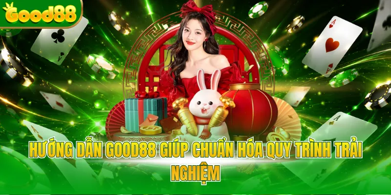 Hướng Dẫn Good88 - Cẩm Nang Giải Trí Chuẩn Từ A Đến Z - Arivo