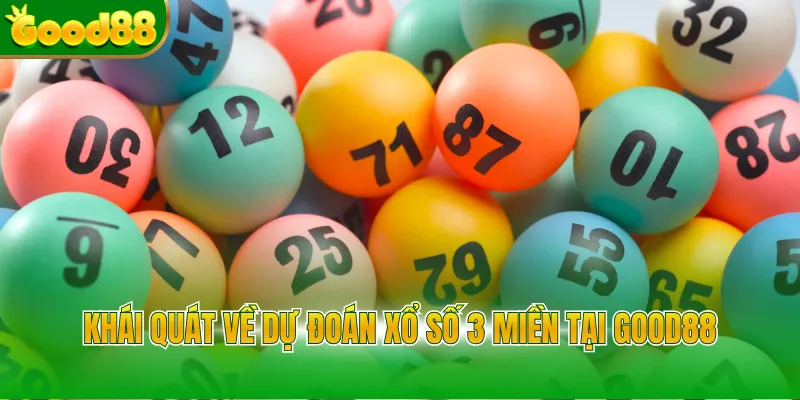 Dự Đoán Xổ Số 3 Miền GOOD88 Chuẩn Xác Liên Tục Mỗi Ngày - Arivo