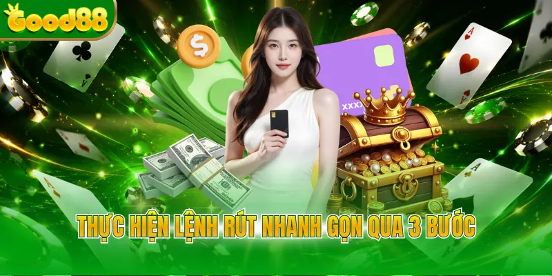 Rút Tiền GOOD88 - Nhận Thưởng Trong Thời Gian Ngắn  - Arivo
