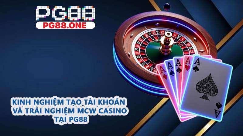 Đăng Ký MCW Casino - Trải Nghiệm Nhanh Sảnh Live Hàng Đầu - Arivo